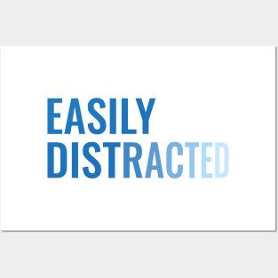 Easily distracted - fading text Posters and Art